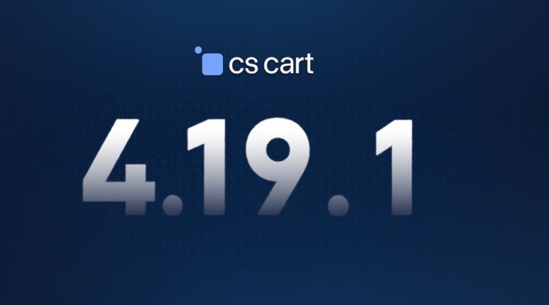 CS-Cart 4.19.1 Release: Nova Theme, Product Videos, and Performance Booster
