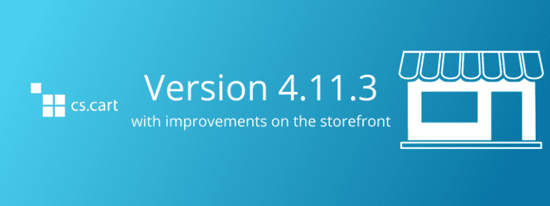 Meet CS-Cart and Multi-Vendor 4.11.3 with Improvements on the Storefront - CS-Cart Blog
