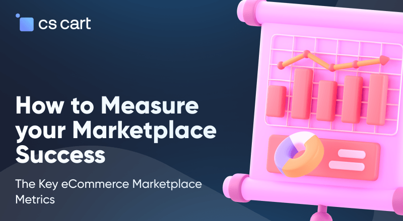 How to Measure eCommerce Success: Key Online Marketplace Metrics